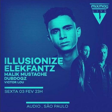 Mixmag Live Brazil anuncia Illusionize, Elekfantz e muito mais na Audio