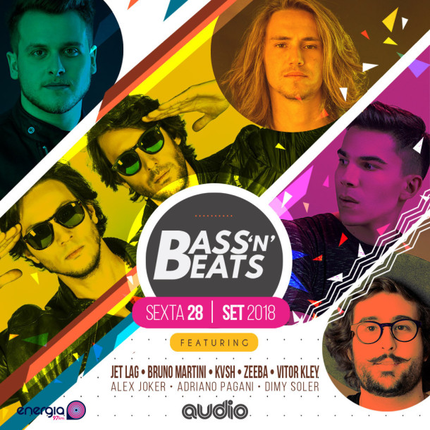 Bass N Beats apresenta Jet Lag, Bruno Martini, Zeeba, Kvsh & Vitor Kley na Audio