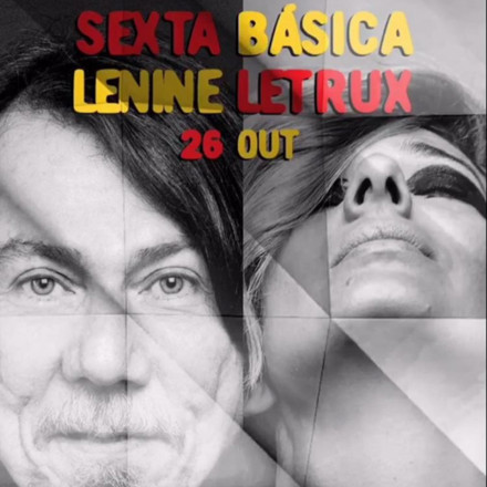 Sexta Básica apresenta Lenine, Letrux e Luedji Luna no mesmo palco