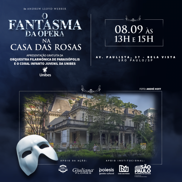 Canções de ‘O Fantasma da Ópera’ ganham vida na Casa das Rosas